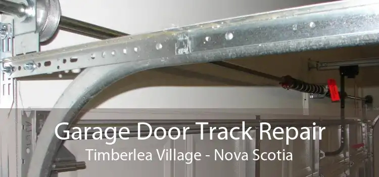 Garage Door Track Repair Timberlea Village - Nova Scotia
