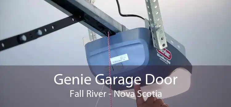 Genie Garage Door Fall River - Nova Scotia