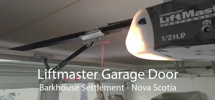 Liftmaster Garage Door Barkhouse Settlement - Nova Scotia