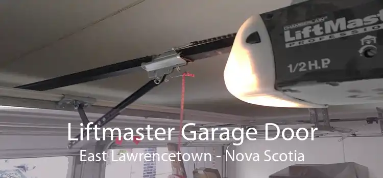 Liftmaster Garage Door East Lawrencetown - Nova Scotia