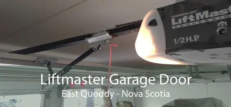 Liftmaster Garage Door East Quoddy - Nova Scotia
