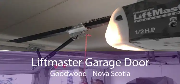 Liftmaster Garage Door Goodwood - Nova Scotia