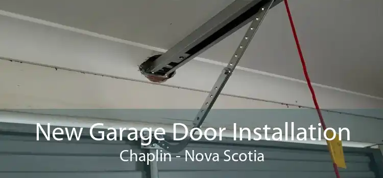 New Garage Door Installation Chaplin - Nova Scotia