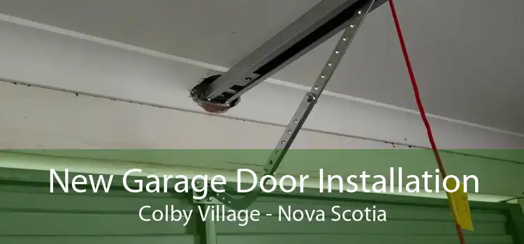 New Garage Door Installation Colby Village - Nova Scotia