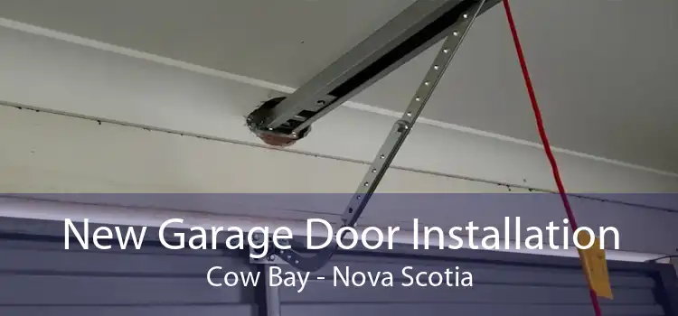 New Garage Door Installation Cow Bay - Nova Scotia