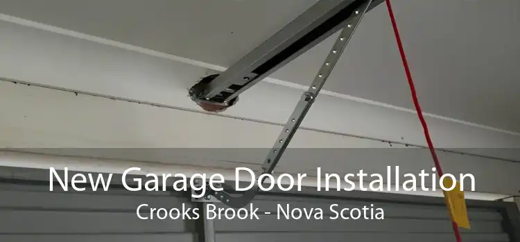 New Garage Door Installation Crooks Brook - Nova Scotia