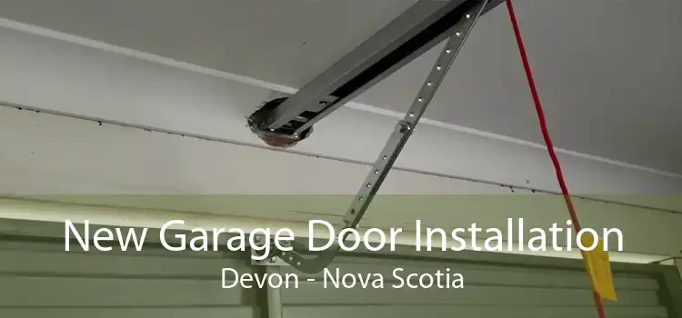 New Garage Door Installation Devon - Nova Scotia