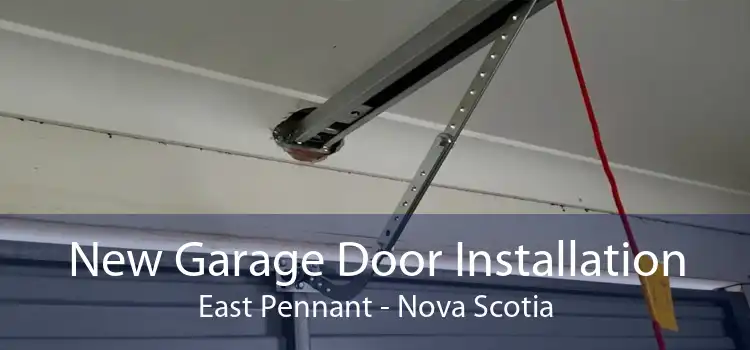 New Garage Door Installation East Pennant - Nova Scotia