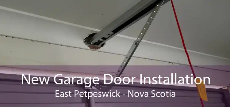 New Garage Door Installation East Petpeswick - Nova Scotia