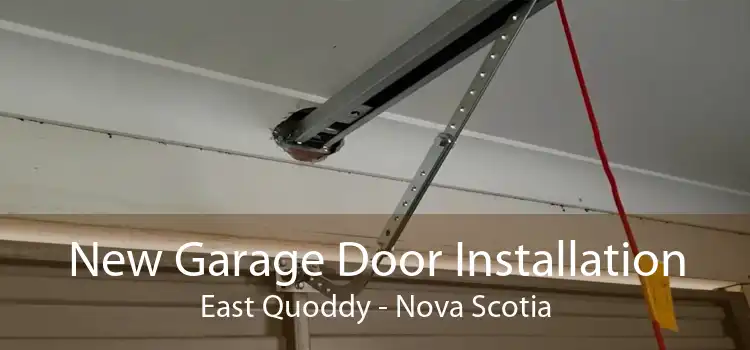 New Garage Door Installation East Quoddy - Nova Scotia