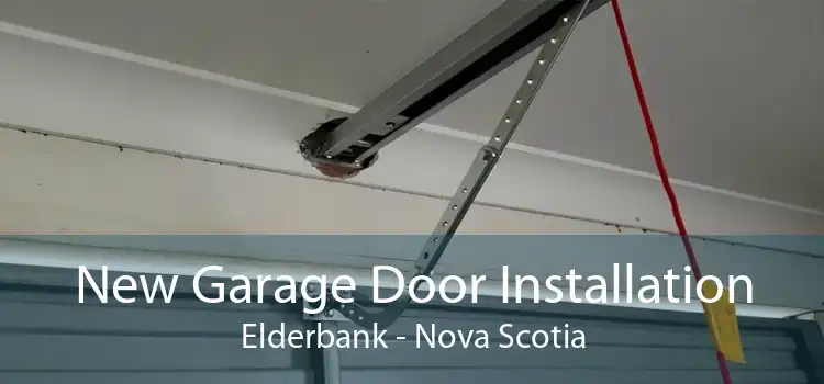 New Garage Door Installation Elderbank - Nova Scotia