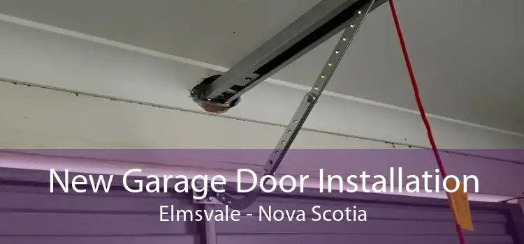 New Garage Door Installation Elmsvale - Nova Scotia