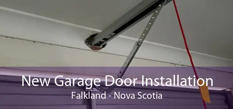 New Garage Door Installation Falkland - Nova Scotia