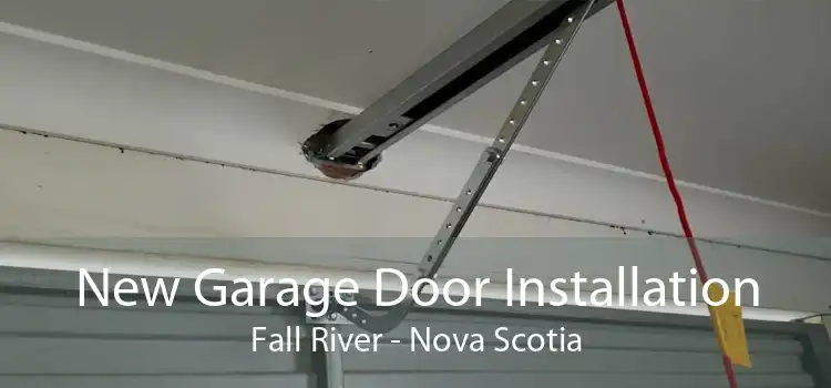 New Garage Door Installation Fall River - Nova Scotia