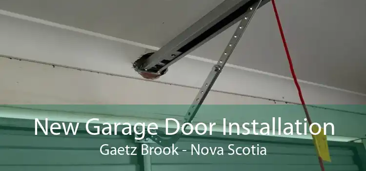 New Garage Door Installation Gaetz Brook - Nova Scotia