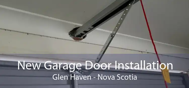New Garage Door Installation Glen Haven - Nova Scotia