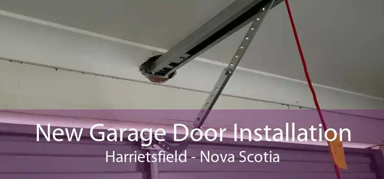 New Garage Door Installation Harrietsfield - Nova Scotia