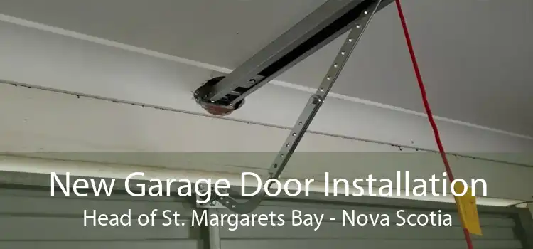New Garage Door Installation Head of St. Margarets Bay - Nova Scotia