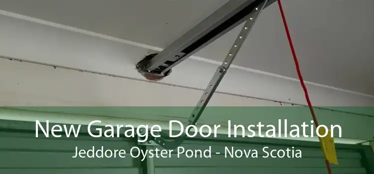 New Garage Door Installation Jeddore Oyster Pond - Nova Scotia
