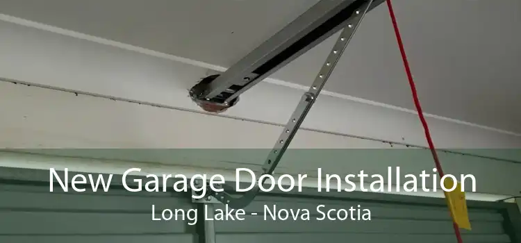 New Garage Door Installation Long Lake - Nova Scotia
