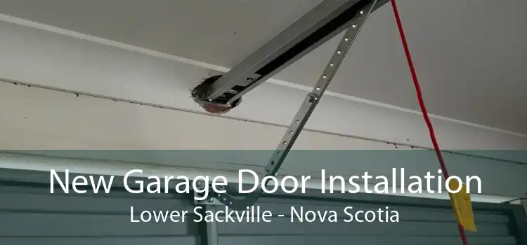 New Garage Door Installation Lower Sackville - Nova Scotia