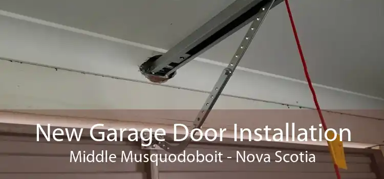New Garage Door Installation Middle Musquodoboit - Nova Scotia