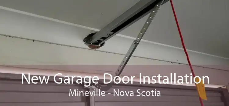 New Garage Door Installation Mineville - Nova Scotia