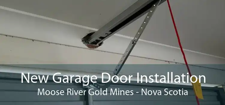 New Garage Door Installation Moose River Gold Mines - Nova Scotia
