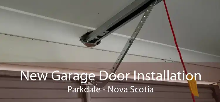 New Garage Door Installation Parkdale - Nova Scotia
