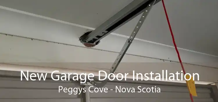 New Garage Door Installation Peggys Cove - Nova Scotia