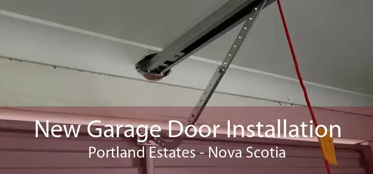 New Garage Door Installation Portland Estates - Nova Scotia