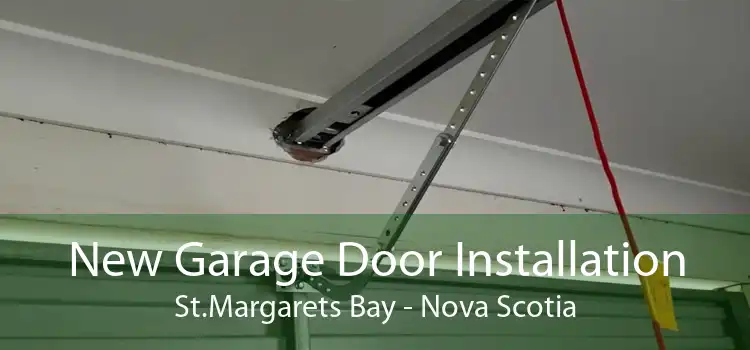 New Garage Door Installation St.Margarets Bay - Nova Scotia