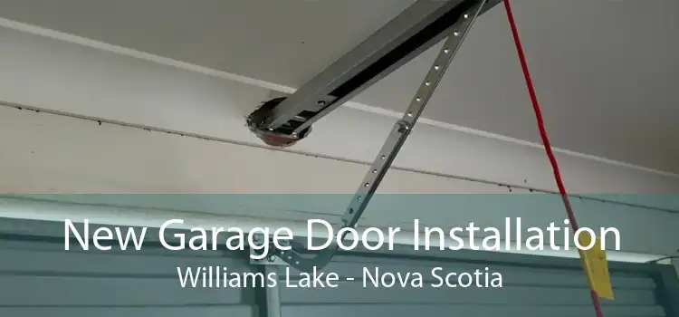 New Garage Door Installation Williams Lake - Nova Scotia