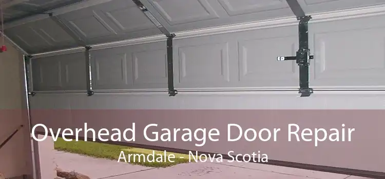 Overhead Garage Door Repair Armdale - Nova Scotia
