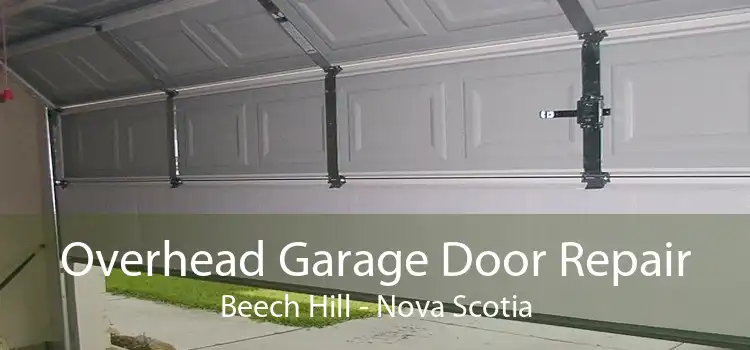 Overhead Garage Door Repair Beech Hill - Nova Scotia
