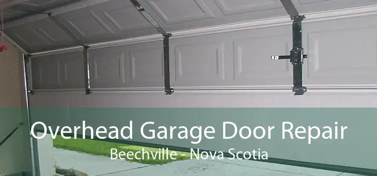 Overhead Garage Door Repair Beechville - Nova Scotia