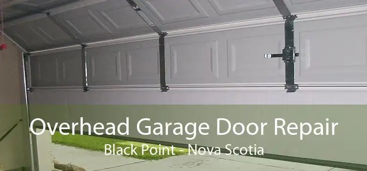 Overhead Garage Door Repair Black Point - Nova Scotia