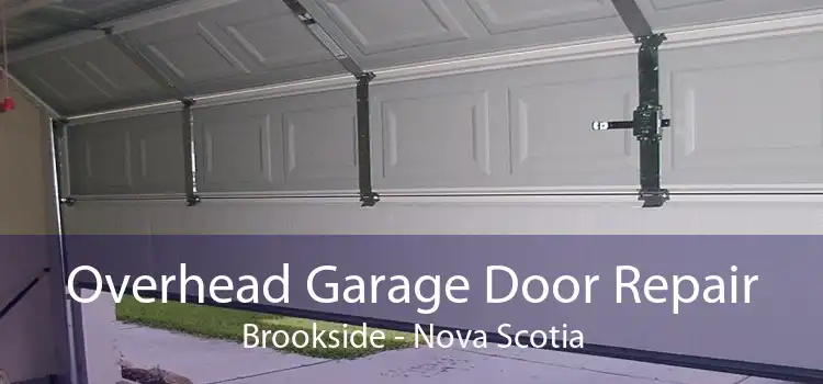 Overhead Garage Door Repair Brookside - Nova Scotia