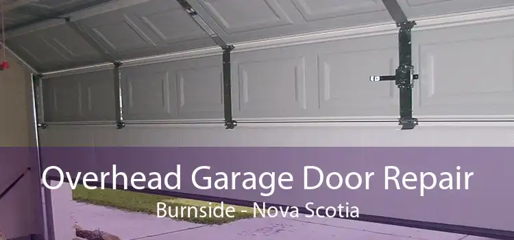 Overhead Garage Door Repair Burnside - Nova Scotia
