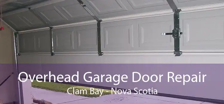 Overhead Garage Door Repair Clam Bay - Nova Scotia
