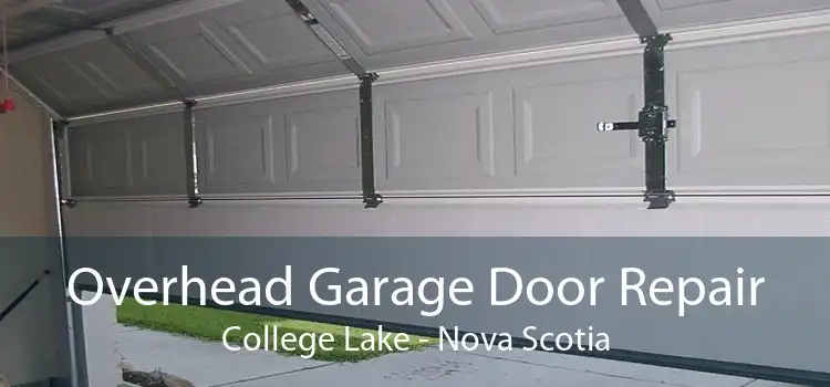 Overhead Garage Door Repair College Lake - Nova Scotia