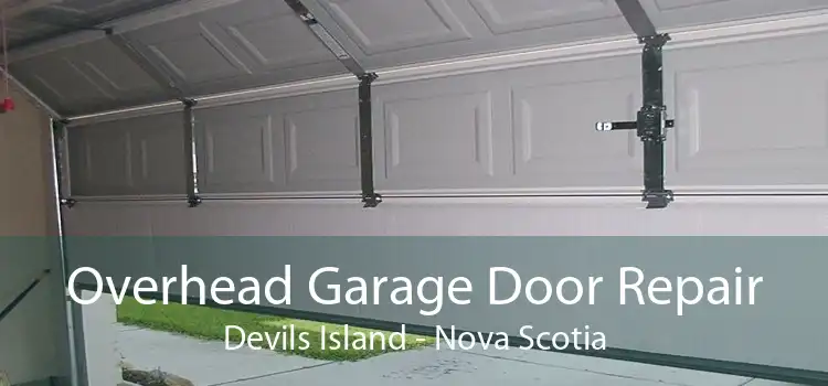 Overhead Garage Door Repair Devils Island - Nova Scotia