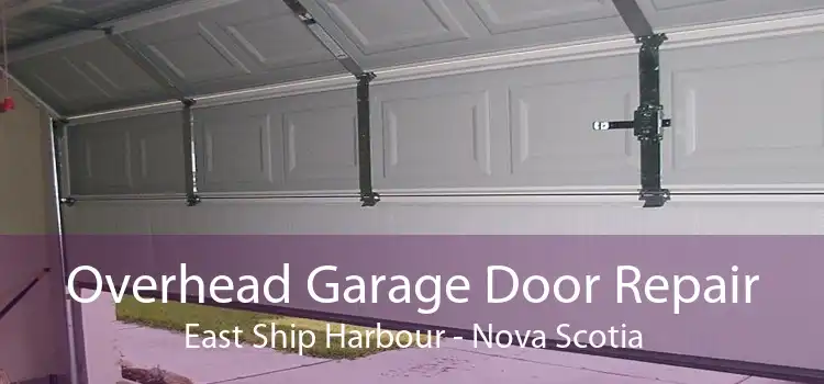 Overhead Garage Door Repair East Ship Harbour - Nova Scotia