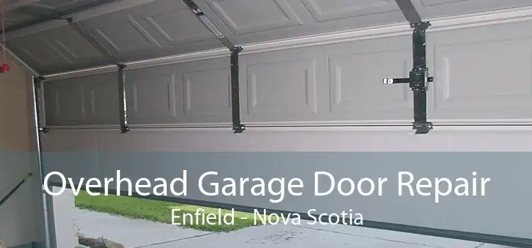 Overhead Garage Door Repair Enfield - Nova Scotia