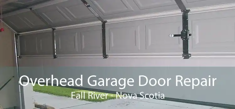 Overhead Garage Door Repair Fall River - Nova Scotia