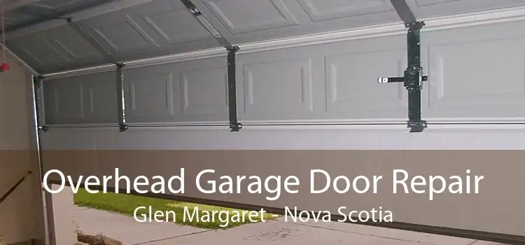 Overhead Garage Door Repair Glen Margaret - Nova Scotia