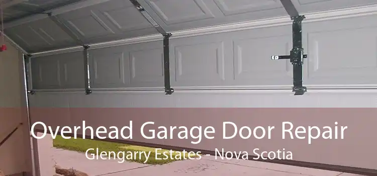 Overhead Garage Door Repair Glengarry Estates - Nova Scotia