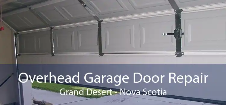 Overhead Garage Door Repair Grand Desert - Nova Scotia