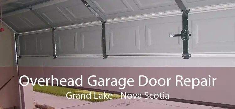 Overhead Garage Door Repair Grand Lake - Nova Scotia