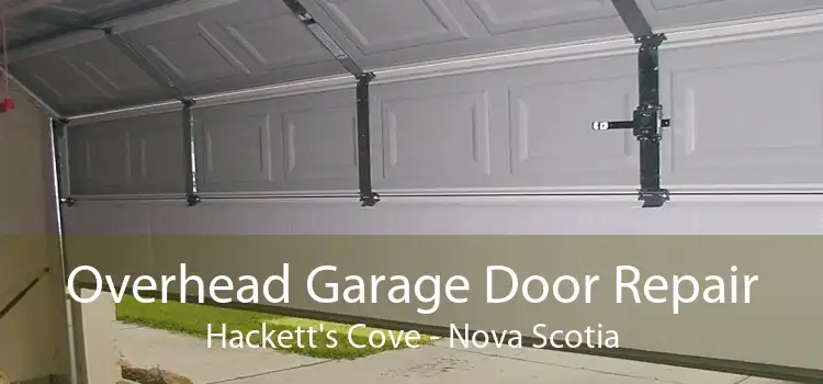 Overhead Garage Door Repair Hackett's Cove - Nova Scotia